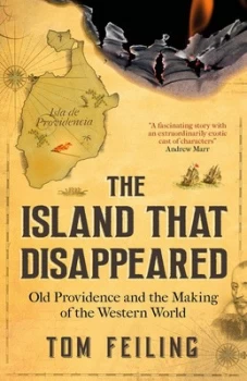 Image of The Island That Disappeared by Tom Feiling Paperback