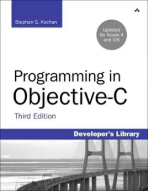 Image of Programming in objective-C by Stephen G. Kochan