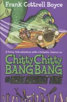 Image of Chitty Chitty Bang Bang and the Race against Time by Joe Berger Hardback