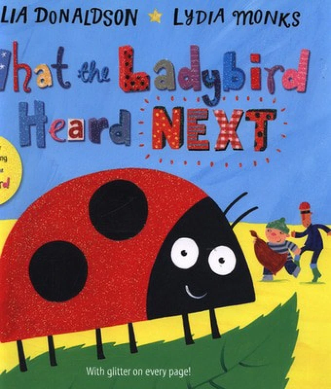 Image of What the Ladybird Heard Next by Julia Donaldson Hardback