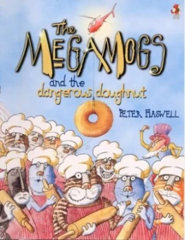 Image of The Megamogs and the Dangerous Doughnut by Peter Haswell Book