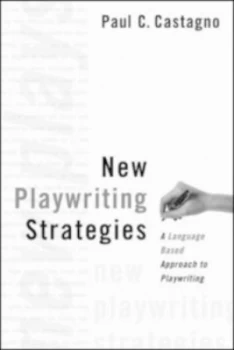 Image of New Playwriting Strategies by Paul C. Castagno Book