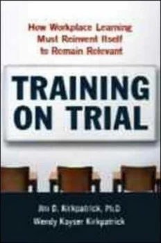 Image of Training on Trial by James D Kirkpatrick Hardback