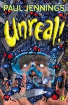 Image of Unreal by Paul Jennings Book