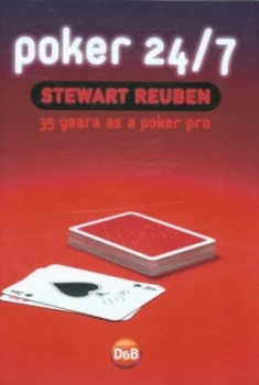 Image of Poker 24/7 by Stewart Reuben Hardback