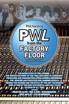 Image of Pwl from the Factory Floor by Phil Harding Paperback
