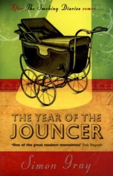 Image of The Year of the Jouncer by Simon Gray Paperback
