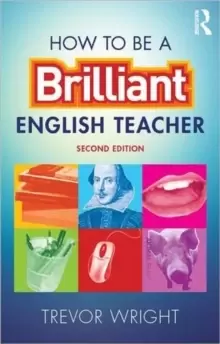 Image of How to be a Brilliant English Teacher