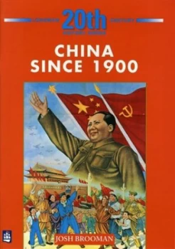 Image of China since 1900 by Josh Brooman Book