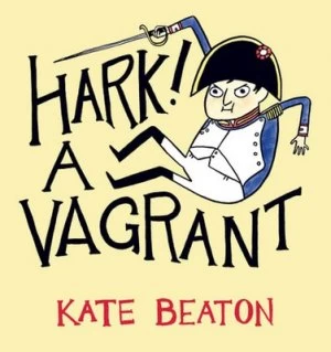 Image of Hark a Vagrant by Kate Beaton Paperback