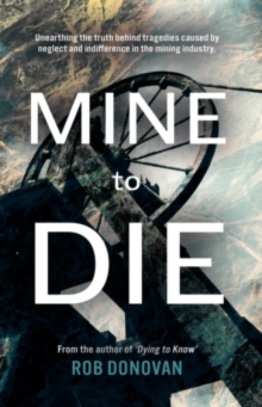 Image of Mine to Die Paperback / softback
