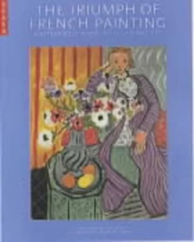 Image of The Triumph of French Painting Hardback