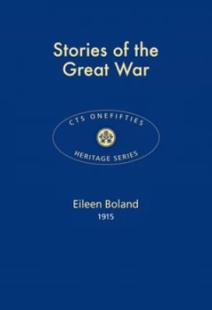 Image of Stories of the Great War by Eileen Boland Book