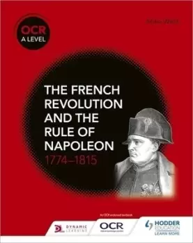 Image of The French Revolution and the rule of Napoleon 1774-1815 by Mike Wells