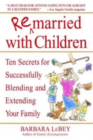 Image of Remarried with children by Barbara LeBey