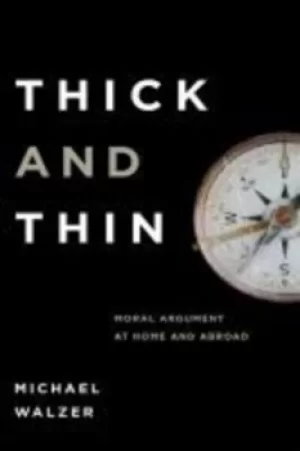 Image of Thick and thin by Michael Walzer