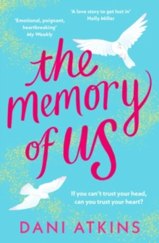 Image of The Memory of Us : An absolutely emotional love story filled with heart-wrenching romance, family love, and mystery Paperback / softback