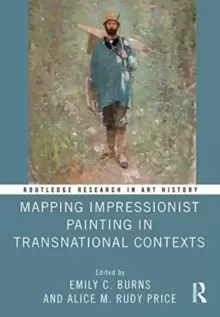 Image of Mapping Impressionist Painting in Transnational Contexts