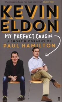 Image of My Prefect Cousin by Kevin Eldon Hardback