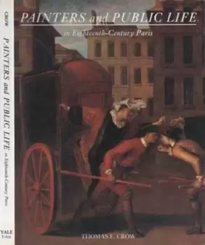 Image of Painters and public life in eighteenth-century Paris by Crow