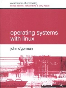 Image of Operating Systems with Linux by John Ogorman Book