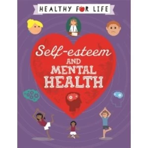 Image of Healthy for Life: Self-esteem and Mental Health