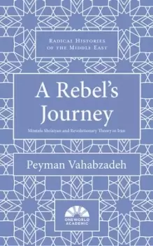 Image of A rebels journey by Peyman Vahabzadeh