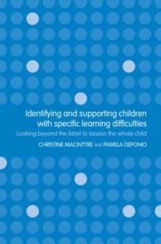 Image of Identifying and Supporting Children with Specific Learning Difficulties by Pamela Deponio Paperback