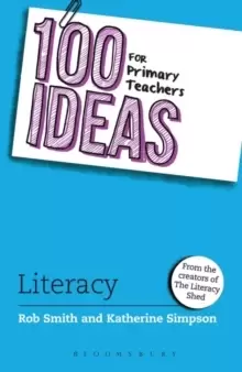 Image of 100 Ideas for Primary Teachers: Literacy