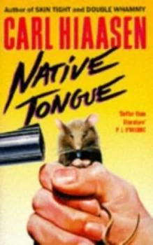 Image of Native Tongue by Carl Hiaasen Paperback