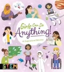 Image of Girls Can Do Anything! : 40 Inspirational Activities