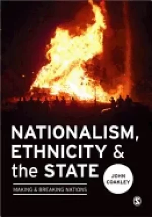 Image of nationalism ethnicity and the state making and breaking nations