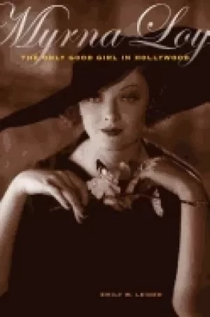 Image of myrna loy the only good girl in hollywood