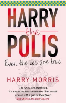 Image of Even the Lies Are True-- by Harry Morris Book