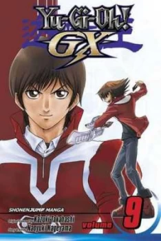 Image of Yu-Gi-Oh Gx. Vol. 9 by Naoyuki Kageyama Paperback