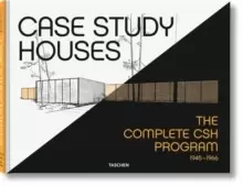 Image of Case Study Houses. The Complete CSH Program 1945-1966