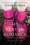Image of my very 90s romance a novel