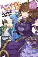 Image of konosuba gods blessing on this wonderful world vol 13 the lichs proposal