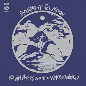 Image of Shooting at the Moon by Kevin Ayers & The Whole World Vinyl Album