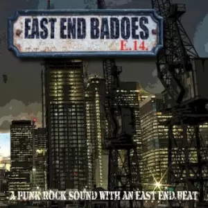 Image of A Punk Rock Sound With an East End Beat by East End Badoes CD Album
