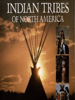 Image of Indian Tribes of North America by Josepha Sherman Hardback