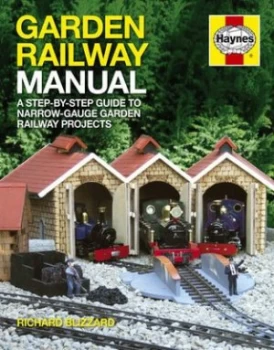Image of Garden Railway Manual by Richard Blizzard Hardback