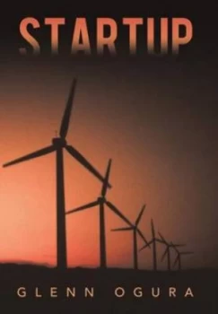 Image of Startup by Glenn Ogura Hardback