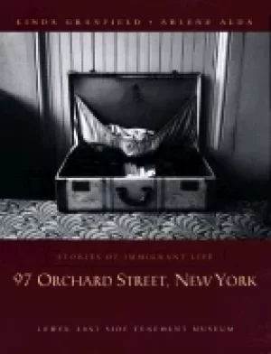 Image of 97 orchard street new york stories of immigrant life