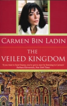 Image of The Veiled Kingdom by Carmen Bin Ladin Paperback