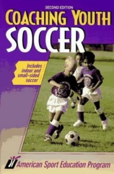 Image of Coaching Youth Soccer by American Sport Education Program Paperback