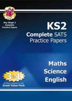 Image of Ks2 Complete Sats Practice Papers Pack Science Maths and English for the New Curriculum Hardback