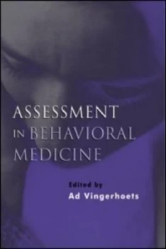 Image of Assessment in Behavioral Medicine by Ad Vingerhoets Paperback