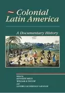 Image of colonial latin america a documentary history