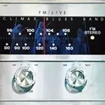 Image of Climax Blues Band - FM/Live (Live Recording) (Music CD)